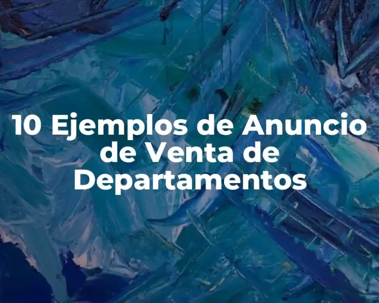10 Ejemplos de Anuncio de Venta de Departamentos