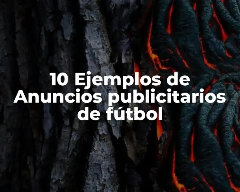 10 Ejemplos de Anuncios publicitarios de fútbol