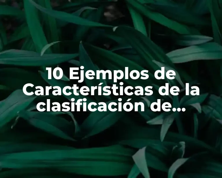 10 Ejemplos de Características de la clasificación de Eubacteria