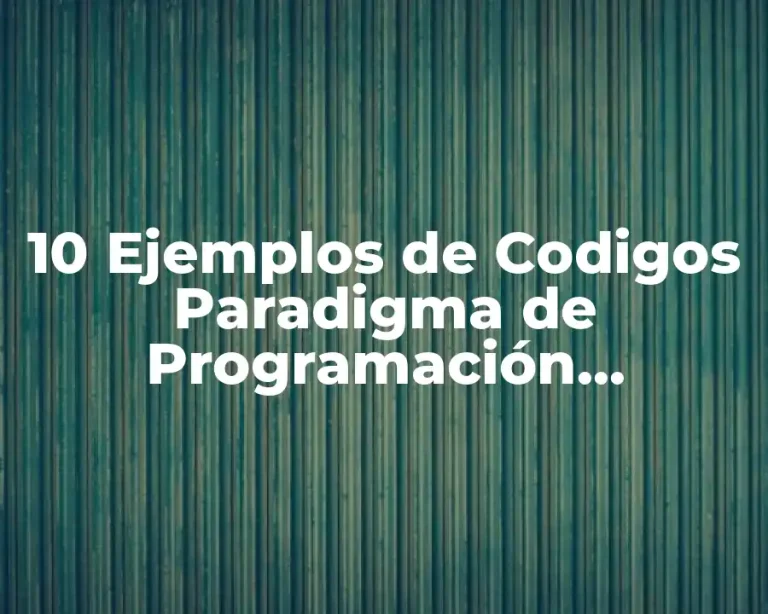 10 Ejemplos de Codigos Paradigma de Programación Estructurada