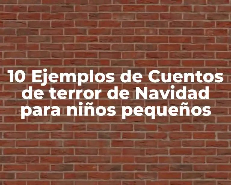 10 Ejemplos de Cuentos de terror de Navidad para niños pequeños