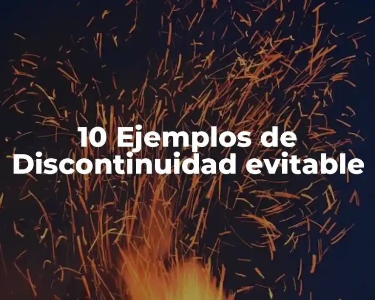 10 Ejemplos de Discontinuidad evitable