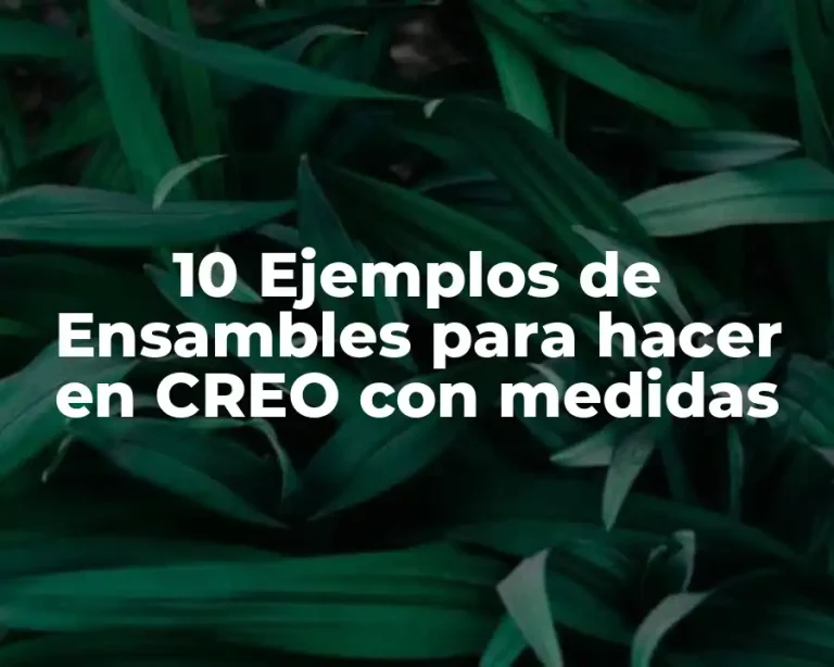 10 Ejemplos de Ensambles para hacer en CREO con medidas