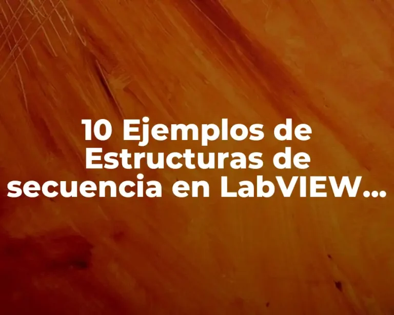 10 Ejemplos de Estructuras de secuencia en LabVIEW on LED