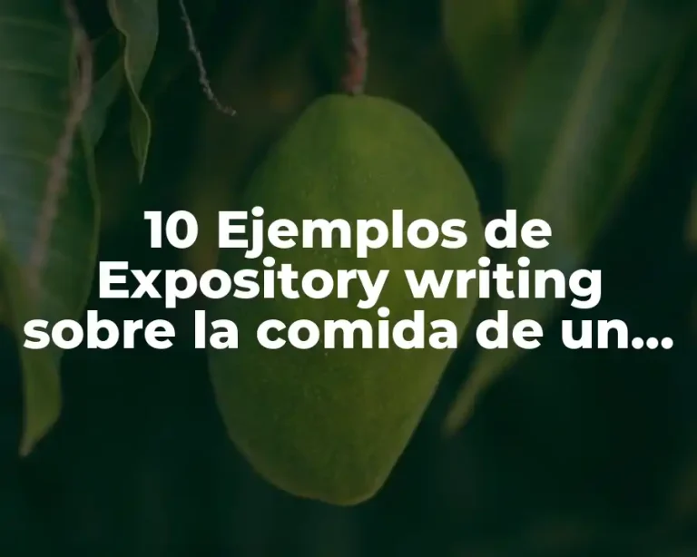 10 Ejemplos de Expository writing sobre la comida de un restaurante