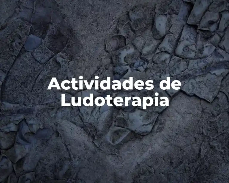Actividades de Ludoterapia