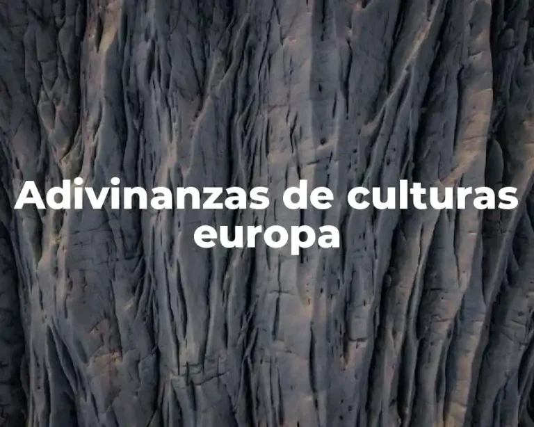 Adivinanzas de culturas europa