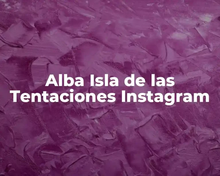 Alba Isla de las Tentaciones Instagram