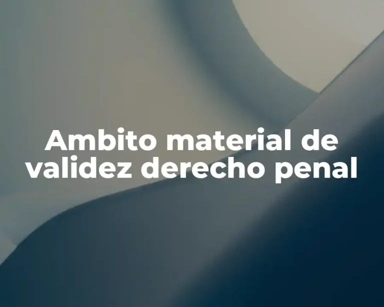 Ambito material de validez derecho penal