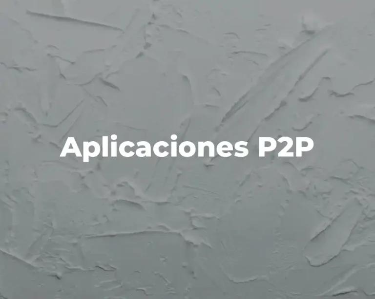 Aplicaciones P2P