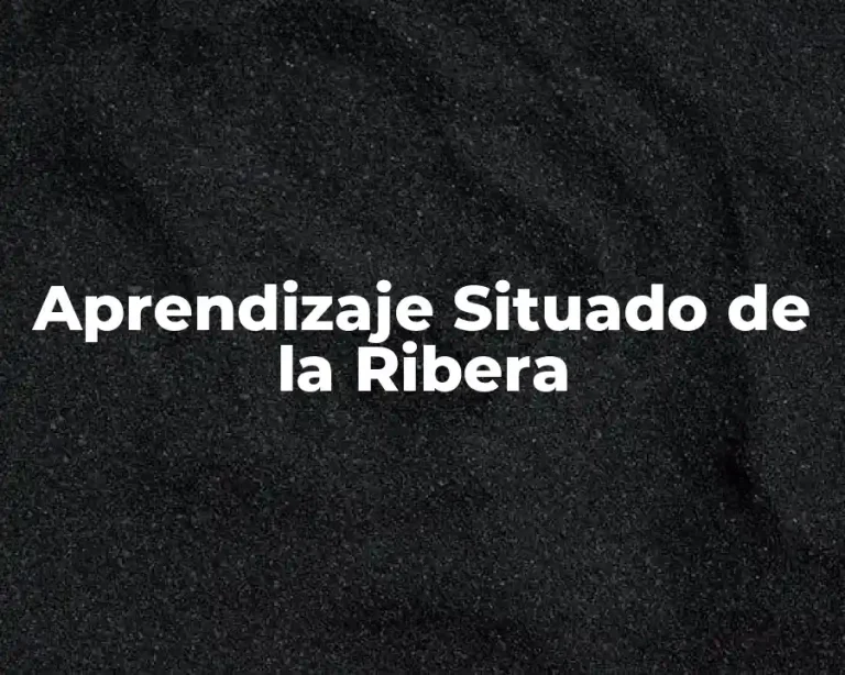 Aprendizaje Situado de la Ribera