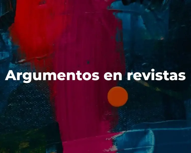 Argumentos en revistas