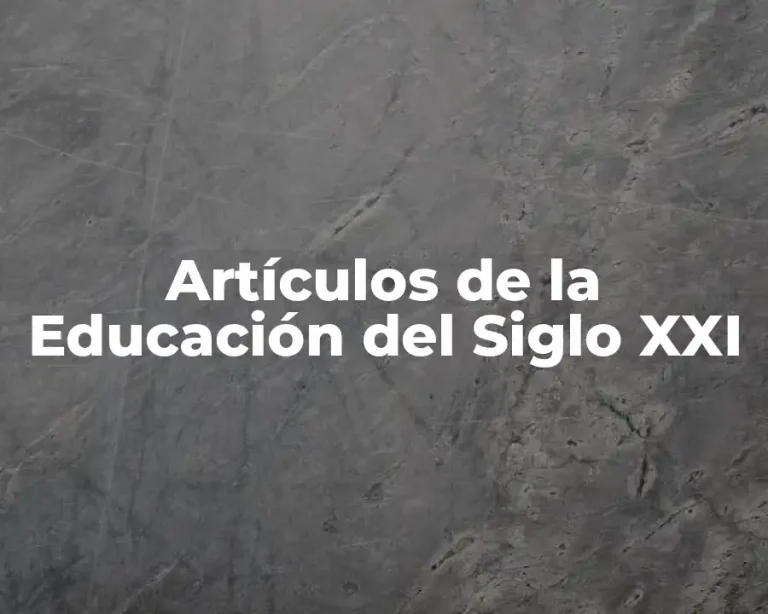 Artículos de la Educación del Siglo XXI