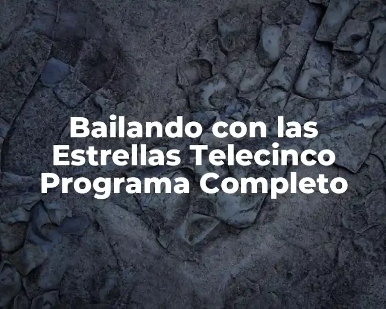 Bailando con las Estrellas Telecinco Programa Completo