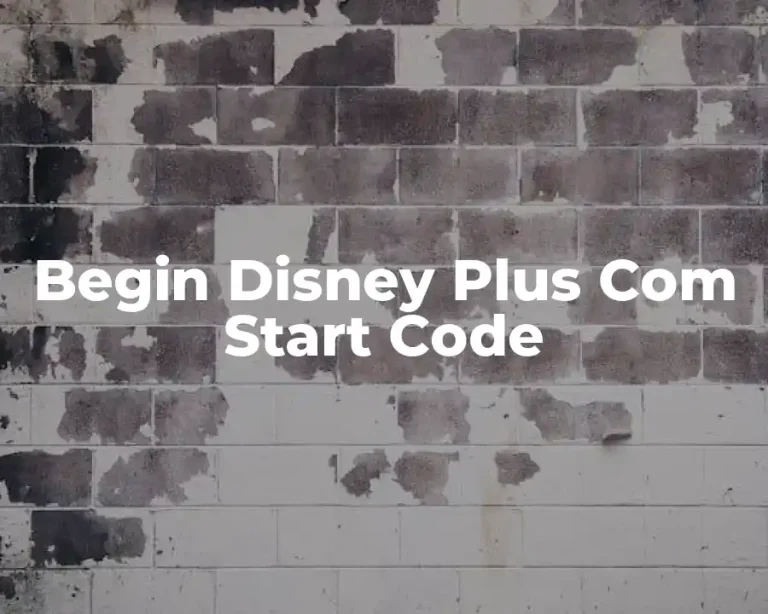 Begin Disney Plus Com Start Code
