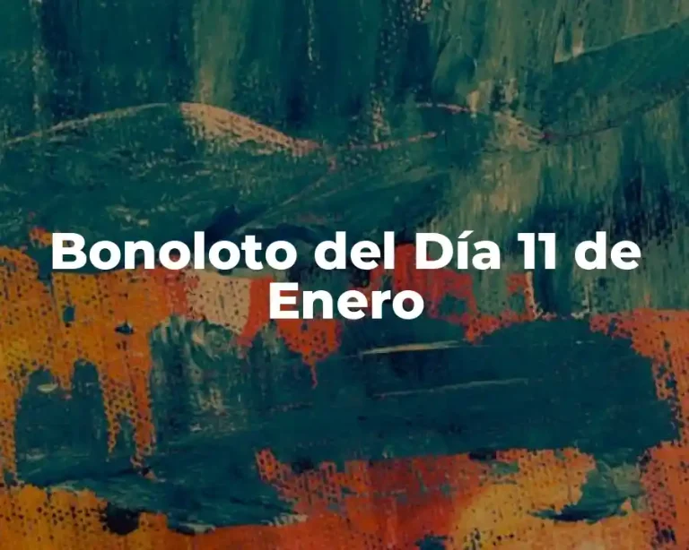 Bonoloto del Día 11 de Enero
