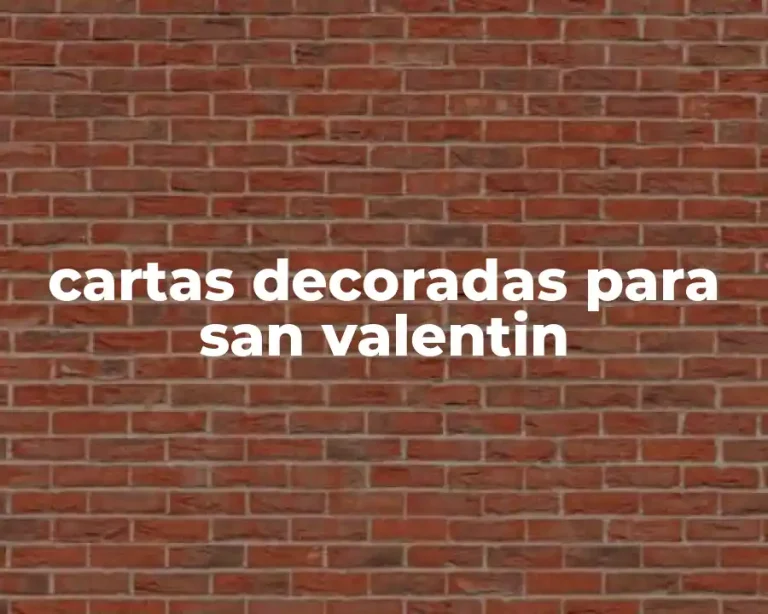 cartas decoradas para san valentin