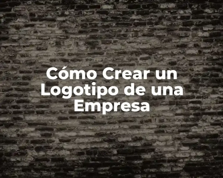 Cómo Crear un Logotipo de una Empresa