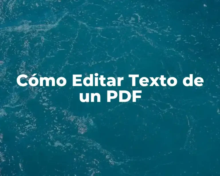 Cómo Editar Texto de un PDF