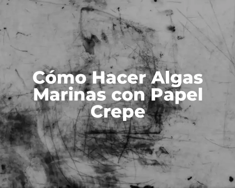 Cómo Hacer Algas Marinas con Papel Crepe