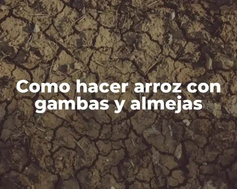 Como hacer arroz con gambas y almejas