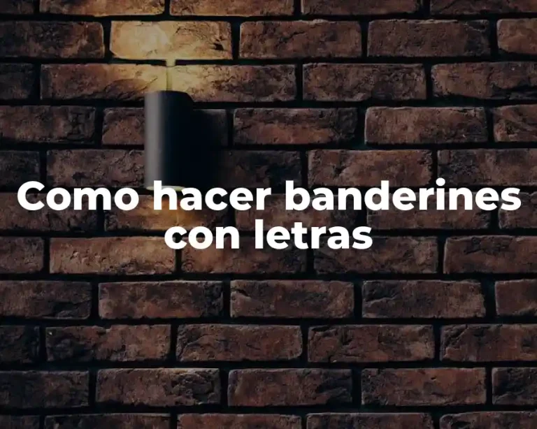 Como hacer banderines con letras