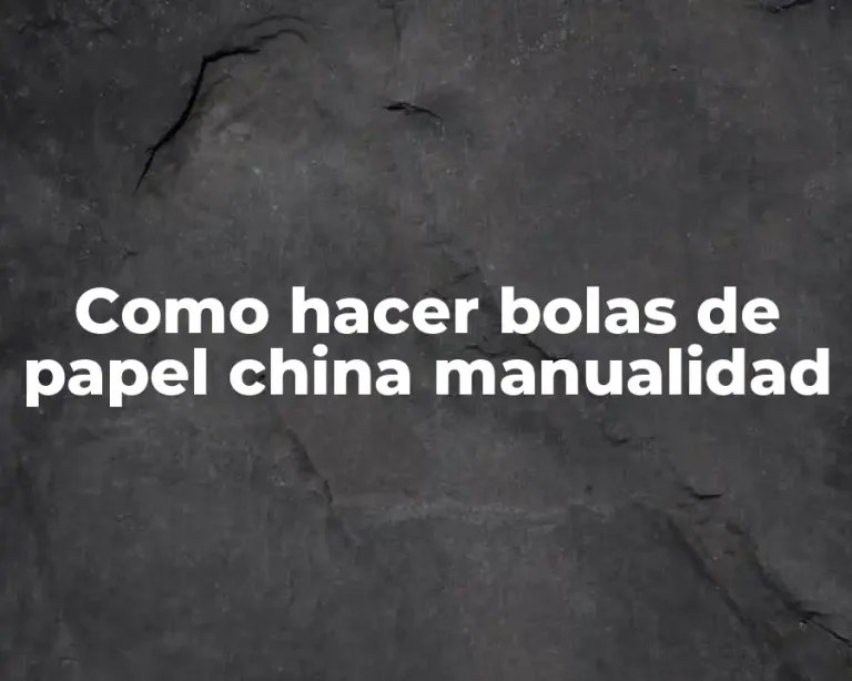 Como hacer bolas de papel china manualidad