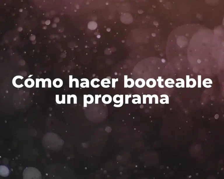 Cómo hacer booteable un programa