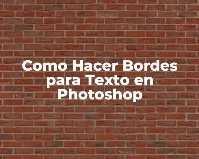 Como Hacer Bordes para Texto en Photoshop