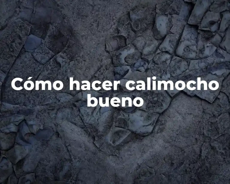 Cómo hacer calimocho bueno