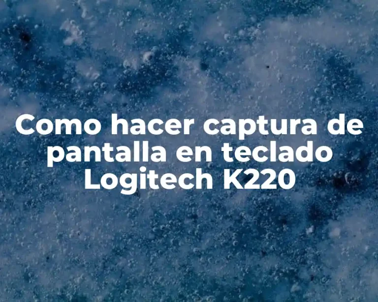 Como hacer captura de pantalla en teclado Logitech K220