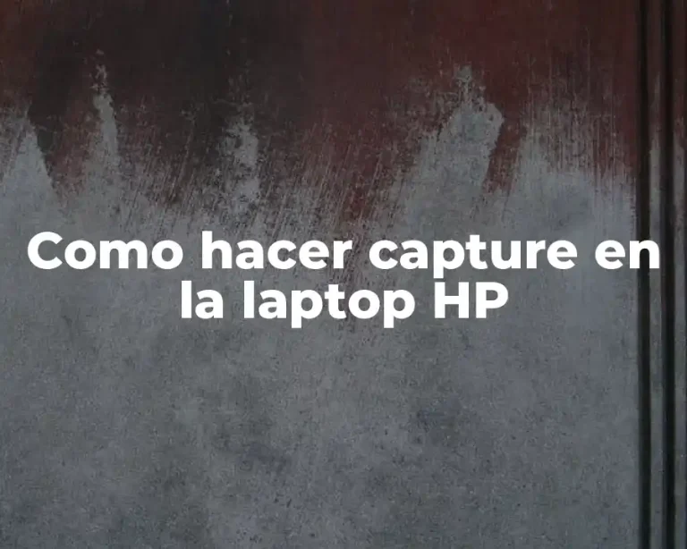 Como hacer capture en la laptop HP