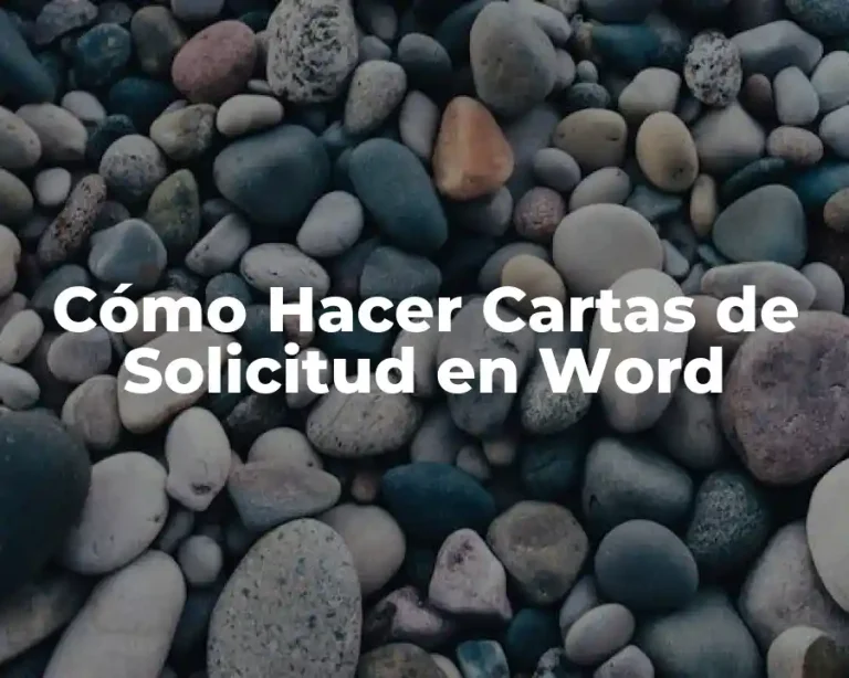Cómo Hacer Cartas de Solicitud en Word