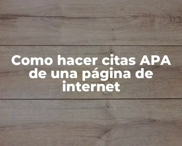 Como hacer citas APA de una página de internet