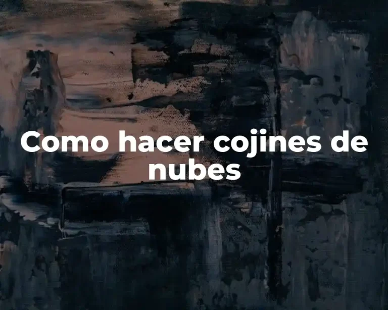 Como hacer cojines de nubes