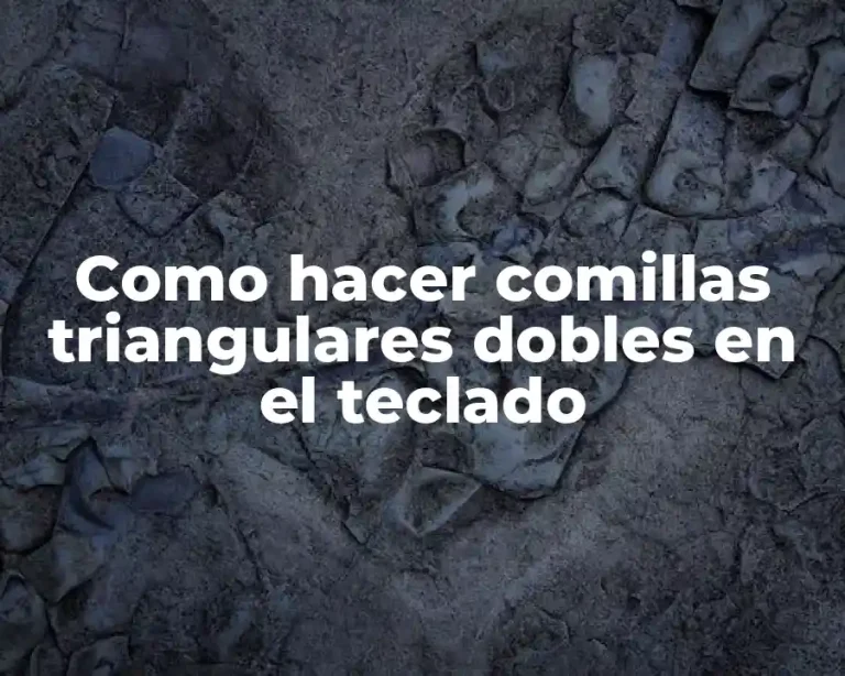 Como hacer comillas triangulares dobles en el teclado