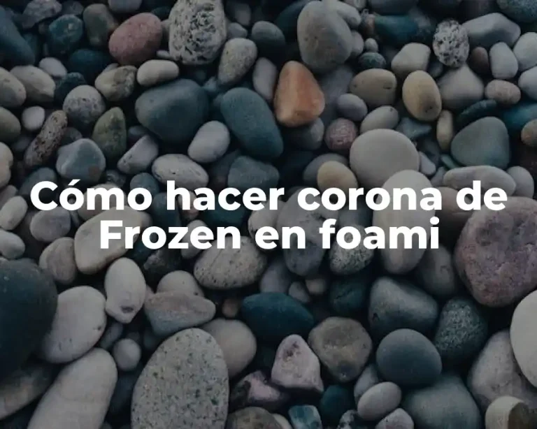 Cómo hacer corona de Frozen en foami