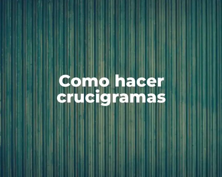 Como hacer crucigramas