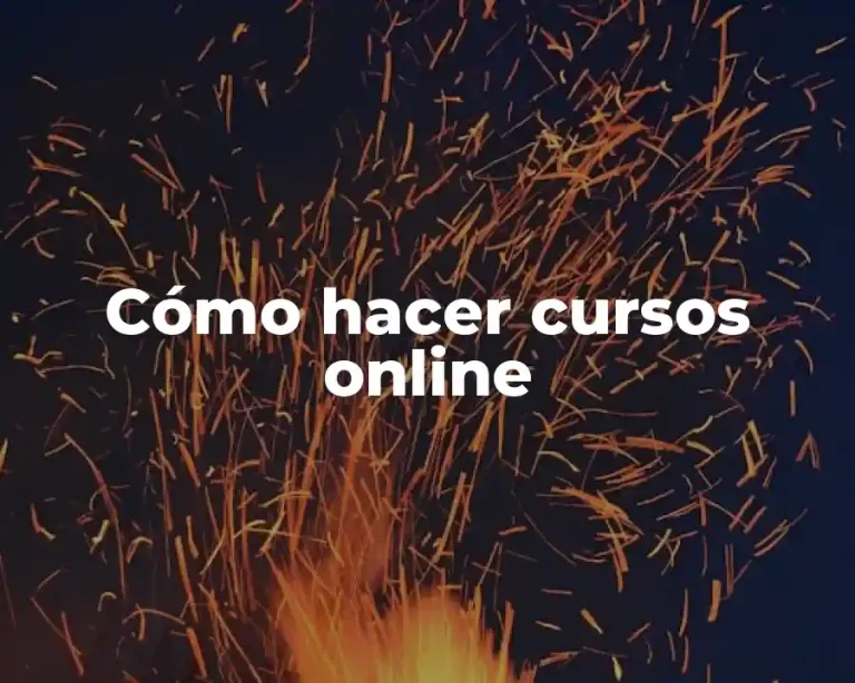 Cómo hacer cursos online