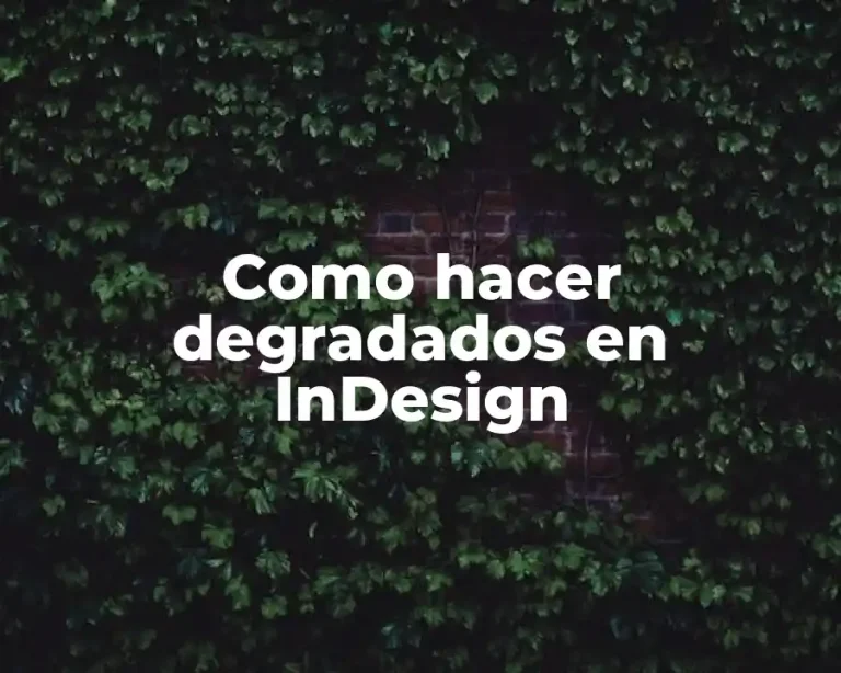 Como hacer degradados en InDesign