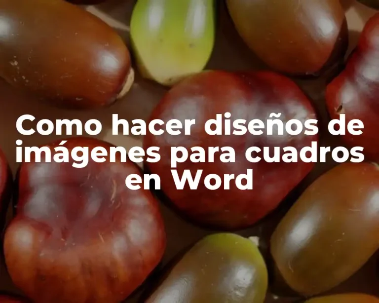 Como hacer diseños de imágenes para cuadros en Word