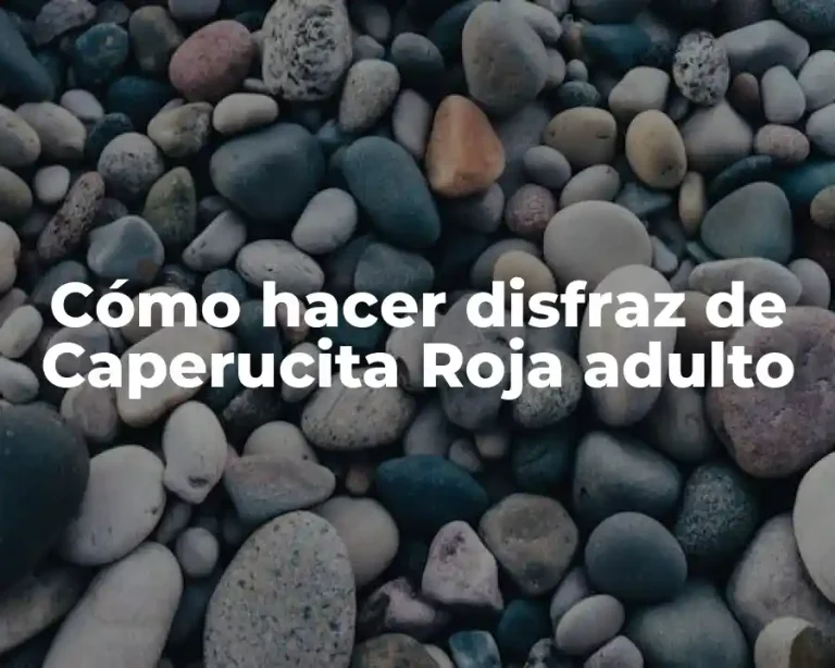 Cómo hacer disfraz de Caperucita Roja adulto