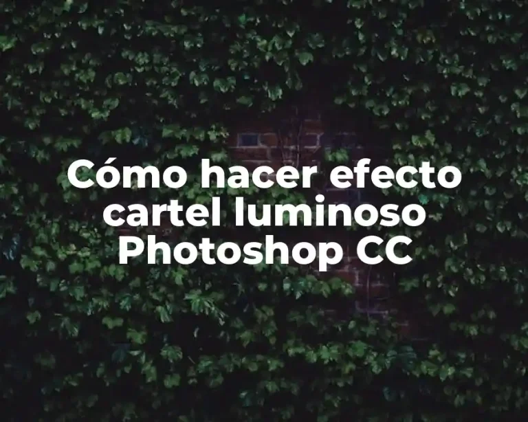 Cómo hacer efecto cartel luminoso Photoshop CC
