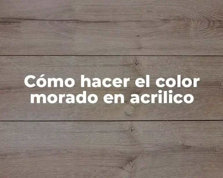 Cómo hacer el color morado en acrilico