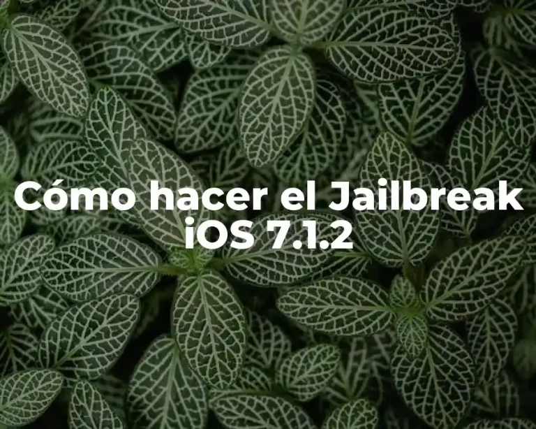 Cómo hacer el Jailbreak iOS 7.1.2