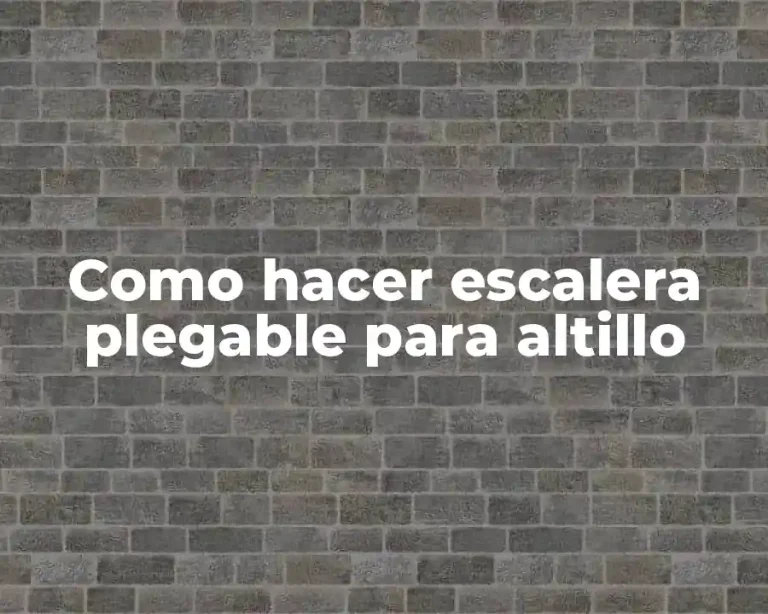 Como hacer escalera plegable para altillo