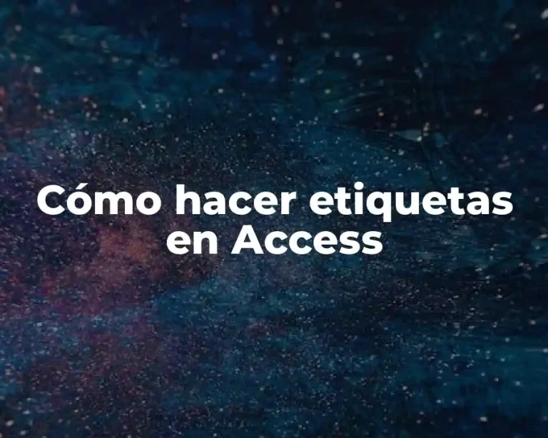 Cómo hacer etiquetas en Access