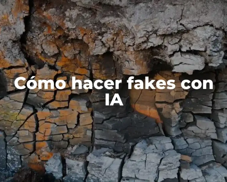 Cómo hacer fakes con IA