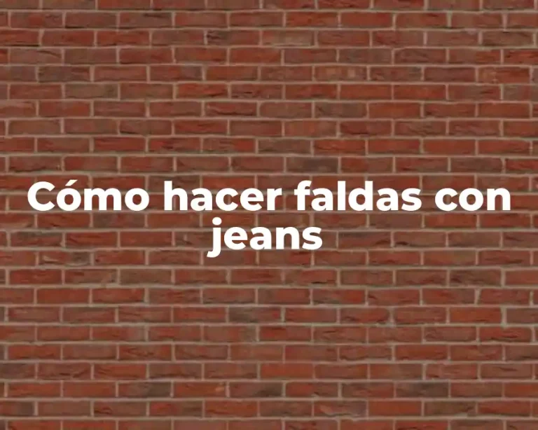 Cómo hacer faldas con jeans