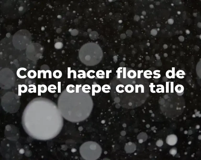 Como hacer flores de papel crepe con tallo